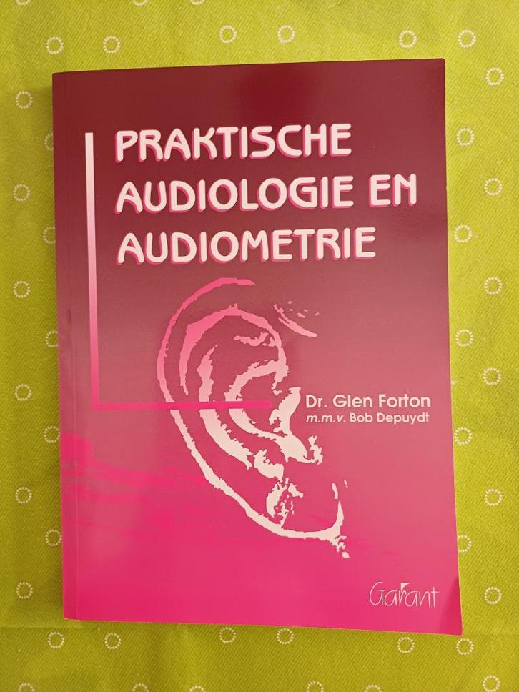 Praktische audiologie en audiometrie - nieuw, Boeken, Advies, Hulp en Training, Nieuw, Ophalen of Verzenden