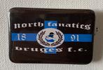 Club Brugge badge north fanatics, Verzamelen, Speldjes, Pins en Buttons, Sport, Ophalen of Verzenden, Button, Zo goed als nieuw