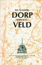 SINT-KATELIJNE-WAVER. Een tuindersdorp werd slagveld. Oorlog, Ophalen of Verzenden, Meerdere, 20e eeuw of later, Gelezen