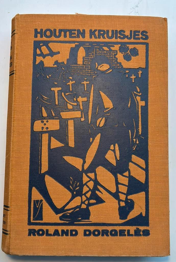 Roland Dorgeles (ill. Henri Van Straten) -Houten kruisjes, Antiek en Kunst, Antiek | Boeken en Manuscripten, Ophalen of Verzenden