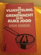 De vluchteling de grenswacht en de rijke jood Arnon Grunberg, Enlèvement ou Envoi, Neuf