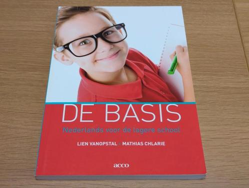 Lien Vanopstal - De basis Nederlands voor de lagere school, Boeken, Wetenschap, Zo goed als nieuw, Ophalen of Verzenden