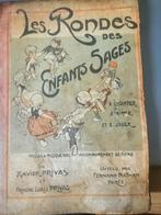 Ancien livre de chansons Les rondes des enfants sages 1922, Livres, Enlèvement ou Envoi, Utilisé
