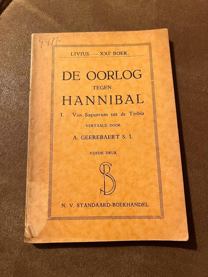 De oorlog tegen Hannibal - Livius XXIe boek : Van Saguntum t, Boeken, Literatuur, Gelezen, België, Ophalen of Verzenden