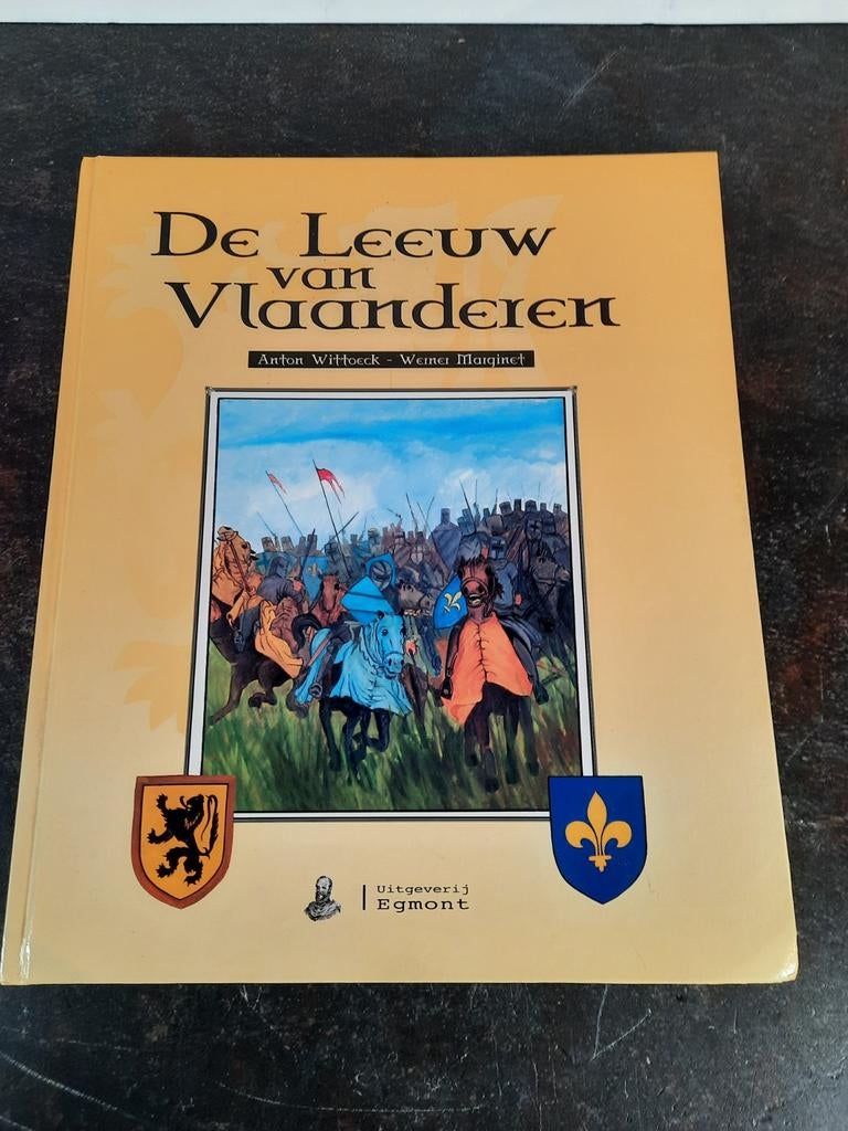 De leeuw van vlaanderen: Anton Wittoeck & Werner Marginet, Livres, Guerre & Militaire, Utilisé, Autres sujets/thèmes, Avant 1940