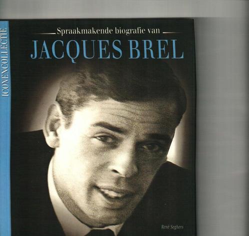 Spraakmakende biografie van Jacques Brel  Rene Seghers 192 b, Livres, Biographies, Comme neuf, Enlèvement ou Envoi