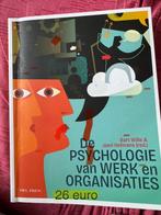 De psychologie van werk en organisatie (2de bach psy ugent), Boeken, Psychologie, Ophalen, Zo goed als nieuw