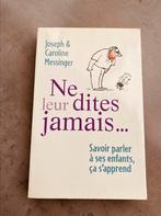 Livre : “Ne leurs dites jamais “ idée cadeau 🎁, Boeken, Ophalen of Verzenden, Zo goed als nieuw