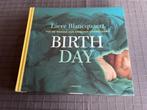 Fotoboek “Birth Day” - Lieve Blancquaert, Boeken, Ophalen of Verzenden, Zo goed als nieuw