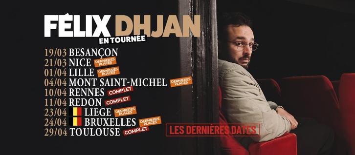 4 places - Félix Djhan - Bruxelles, Tickets & Billets, Théâtre | Cabaret & Humour, Trois personnes ou plus, Avril