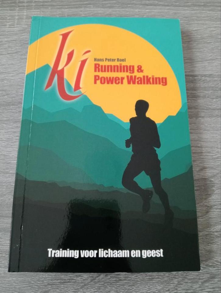 Hans Peter Roel - Ki running & Power walking, Boeken, Esoterie en Spiritualiteit, Zo goed als nieuw, Instructieboek, Ophalen of Verzenden