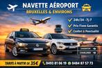 Taxi Bruxelles
️ Navette Aéroport Zaventem & Charleroi