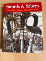 Swords&sabers of the United States army 1867 -1918, Ophalen of Verzenden, Overige soorten, Boek of Tijdschrift