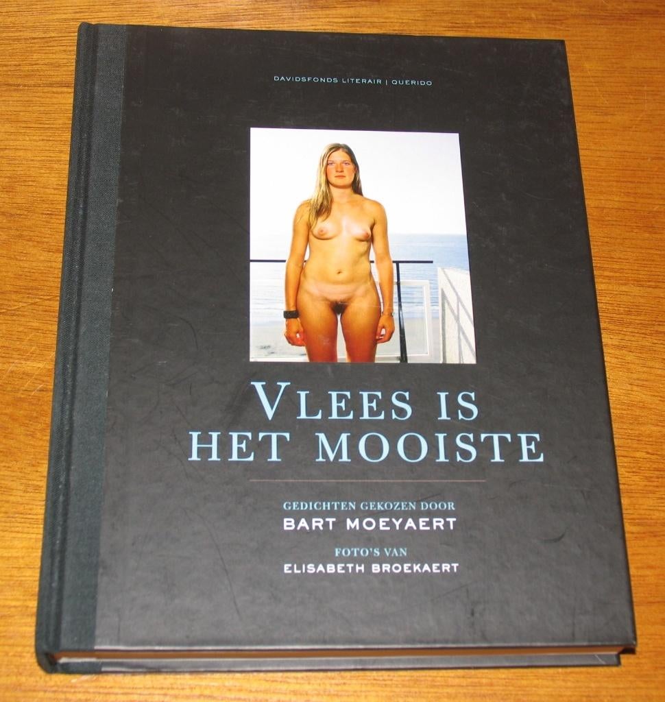 VLEES IS HET MOOISTE  (Elisabeth Broekaert - Bart Moeyaert), Livres, Art & Culture | Photographie & Design, Enlèvement ou Envoi