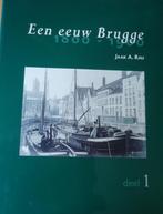 Een eeuw Brugge 1800-1900. Deel 1, Ophalen of Verzenden