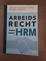 Arbeidsrecht #HRM, Ophalen of Verzenden, Zo goed als nieuw, Inger De Wilde, Ria Janvier, Patrick Humblet