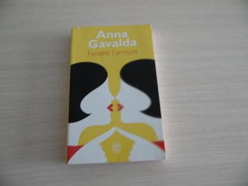 FENDRE  L'ARMURE       ANNA  GAVALDA beschikbaar voor biedingen
