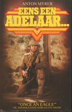 EENS EEN ADELAAR - ANTON MYRER (OORLOGSROMAN), Enlèvement ou Envoi, ANTON MYRER, Général, Utilisé