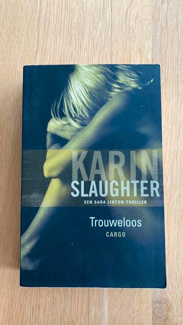 Karin Slaughter - Trouweloos