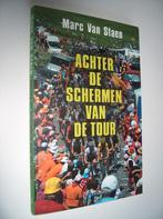 Marc Van Staen - Achter de schermen van de Tour, Boeken, Sportboeken, Marc Van Staen, Lopen en Fietsen, Ophalen of Verzenden, Zo goed als nieuw