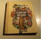 Prachtig Oud Prentenboek - Ons Wonderschoon Belgie - Nestle, Boeken, Prentenboek, Ophalen of Verzenden, Zo goed als nieuw