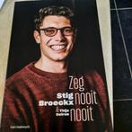 Stig Broeckx boek , als nieuw ., Livres, Biographies, Enlèvement ou Envoi