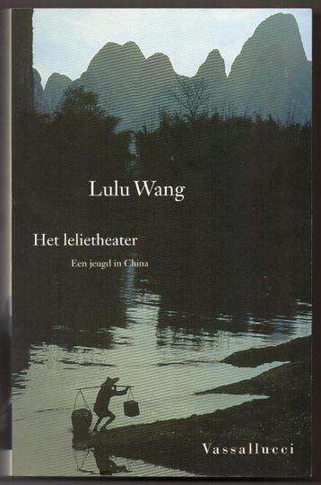 Het lelietheater - Lulu Wang