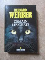 T Demain les chats Bernard Werber Albin Michel, Ophalen, Zo goed als nieuw