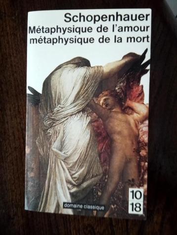 Livre de Schopenhauer Métaphysique de l'amour et de la mort, Enlèvement ou Envoi, Neuf, Général, Schopenhauer