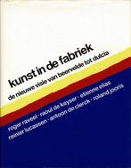Kunst in de fabriek: De nieuwe visie, van Beervelde, Ophalen of Verzenden, Gelezen