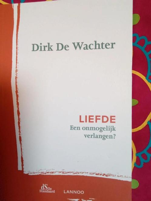 Liefde een onmogelijk verlangen Dirk de wachter, Boeken, Psychologie, Zo goed als nieuw, Ophalen of Verzenden