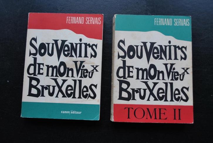 SERVAIS Souvenirs de mon vieux Bruxelles COMPLET 2 TOMES, Boeken, Geschiedenis | Nationaal, Gelezen, Ophalen of Verzenden