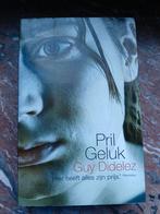 Guy Didelez - Pril geluk, Guy Didelez, Non-fictie, Ophalen of Verzenden, Zo goed als nieuw