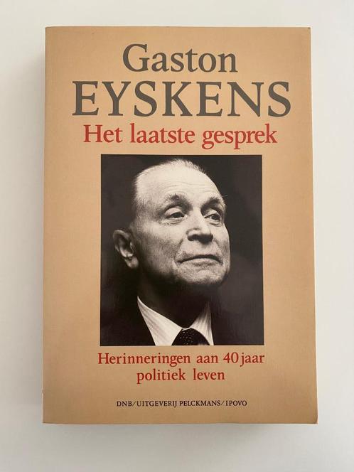 Gaston Eyskens Het Laatste Gesprek 1988, Boeken, Politiek en Maatschappij, Zo goed als nieuw, Politiek en Staatkunde, Ophalen of Verzenden