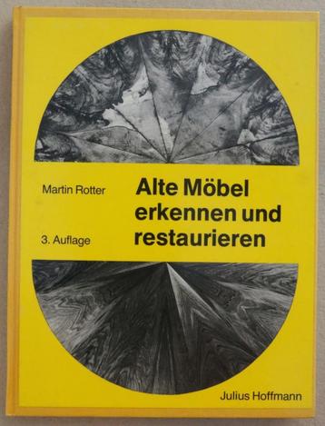Alte Möbel Erkennen und Restaurieren, Enlèvement ou Envoi