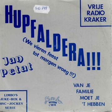 Vinyl, 7"   -   Jan Petat, Johnny Sarelli – Hupfaldera !!! beschikbaar voor biedingen