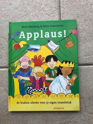 Applaus de leukste ideeën voor je eigen toneelstuk 8+ beschikbaar voor biedingen