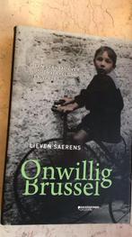 Onwillig Brussel / boek de Jodenvervolging en verzet / WO 2, Enlèvement ou Envoi, 20e siècle ou après, Comme neuf, LievenSaerens