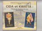L' histoire du cacao et chocolat CIDA et KWATTA, Boeken, Ophalen of Verzenden, Nieuw