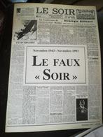 Le soir - le faux soir novembre 43- novembre 93, Collections, Enlèvement ou Envoi