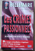 Crimes passionnels - Pierre Bellemaere. 1995, Pierre bellemare, Ophalen of Verzenden, 20e eeuw of later, Gelezen