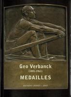 Geo Verbanck 1881-1961 : medailles, Ophalen of Verzenden, Gelezen