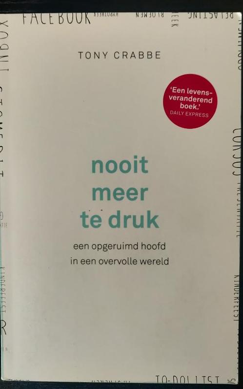 Nooit meer te druk, Livres, Psychologie, Comme neuf, Enlèvement ou Envoi