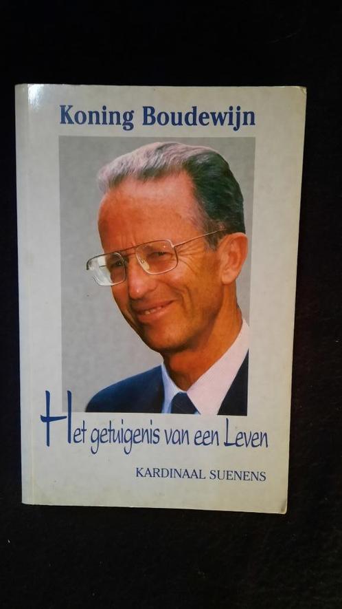 KONING BOUDEWIJN - HET GETUIGENIS VAN EEN LEVEN- KAR.SUENENS, Verzamelen, Koningshuis en Royalty, Ophalen of Verzenden