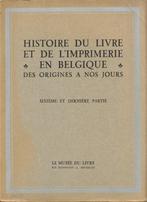 "Histoire du Livre et de l 'Imprimerie en Belgique", 1934, Livres, Enlèvement, Utilisé