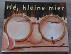 Speelgoed: boek Hé, kleine mier (NIEUWSTAAT), Ophalen of Verzenden, Nieuw, Jongen of Meisje