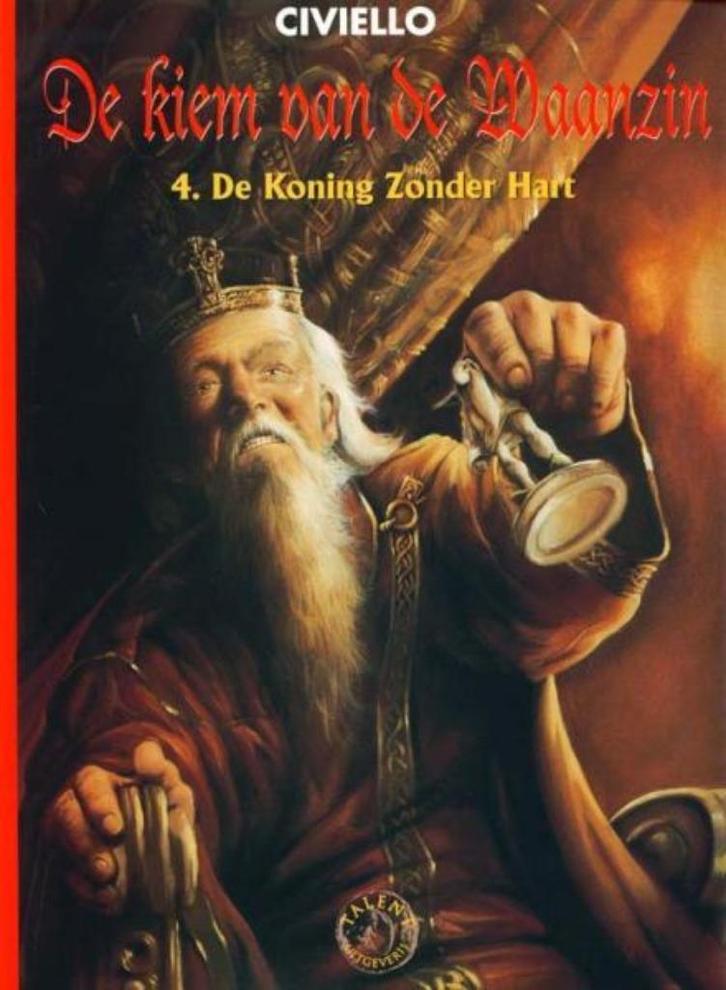 De kiem van de waanzin 4: De koning zonder hart (Civiello), Boeken, Stripverhalen, Gelezen, Ophalen of Verzenden