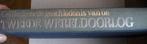 Livre: TWEEDE WERELDOORLOG, Ophalen, Landmacht, Boek of Tijdschrift