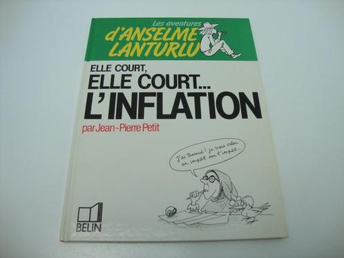 Tome 9 "Elle court, elle court l'inflation" Jean-Pierre Peti, Livres, Science, Comme neuf, Autres sciences, Enlèvement ou Envoi