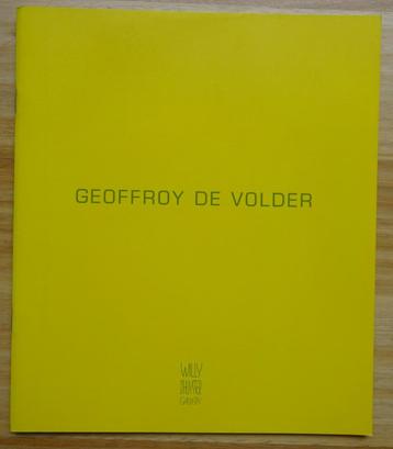 Geoffroy De Volder; 1997, galerie Willy D'Huysser, Bruxelles beschikbaar voor biedingen